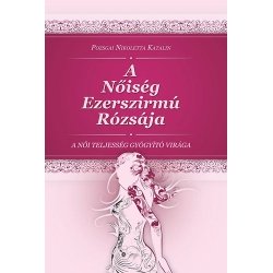 a_noiseg_ezerszirmu_rozsaja